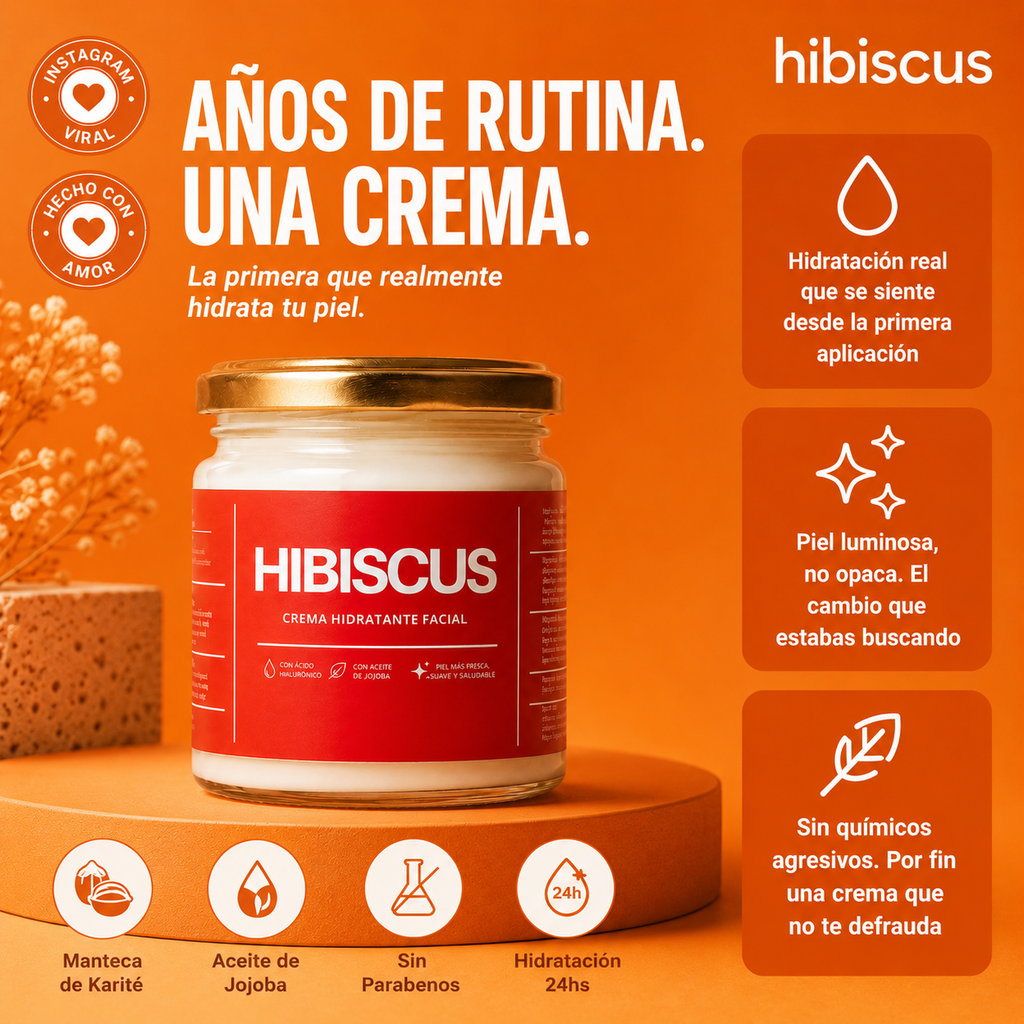 Crema Hidratante Facial Hibiscus - Nutrición 24h con Manteca de Karité